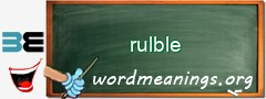 WordMeaning blackboard for rulble